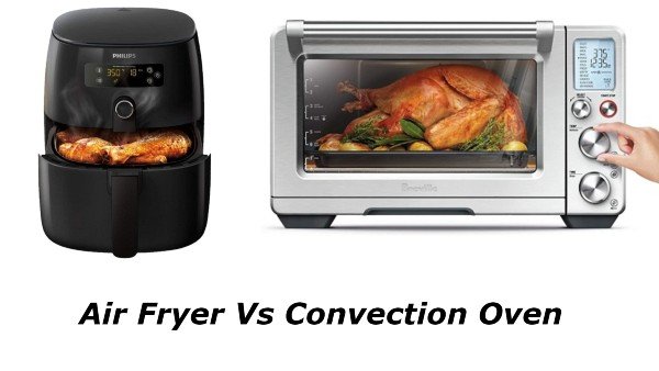 air fryer vs convection oven