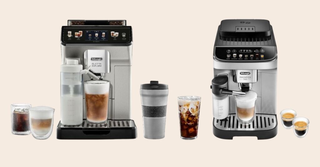 DeLonghi Eletta vs Magnifica